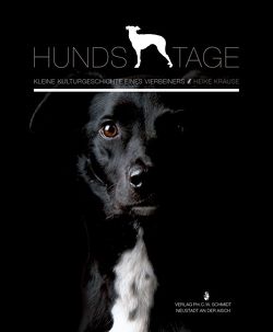 Hundstage von Ganslosser,  Udo, Krause,  Heike