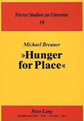 «Hunger for Place» von Breuner,  Michael