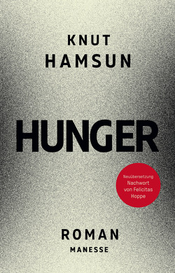 Hunger von Hamsun,  Knut, Hoppe,  Felicitas, Sonnenberg,  Ulrich