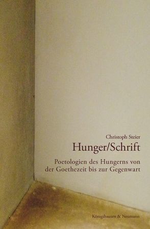 Hunger/Schrift von Steier,  Christoph