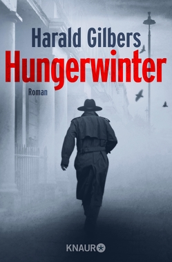 Hungerwinter von Gilbers,  Harald