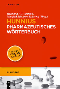 Hunnius Pharmazeutisches Wörterbuch von Ammon,  Hermann P.T., Hunnius,  Curt, Schubert-Zsilavecz,  Manfred