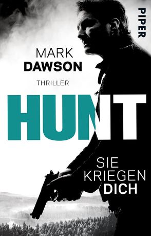 Hunt – Sie kriegen dich von Brandl,  Andrea, Dawson,  Mark