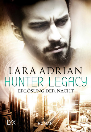 Hunter Legacy – Erlösung der Nacht von Adrian,  Lara, Akhavan-Zandjani,  Firouzeh