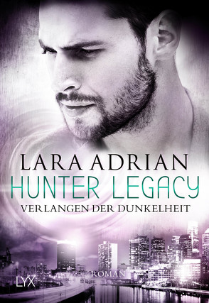 Hunter Legacy – Verlangen der Dunkelheit von Adrian,  Lara, Akhavan-Zandjani,  Firouzeh