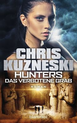 Hunters – Das verbotene Grab von Kuzneski,  Chris, Thon,  Wolfgang