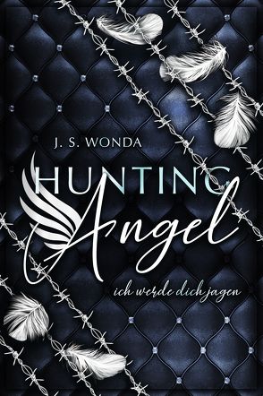 HUNTING ANGEL von Wonda,  J. S.