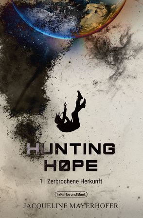 Hunting Hope von Mayerhofer,  Jacqueline