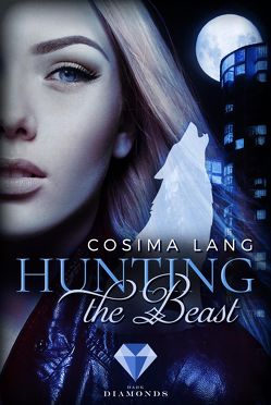 Hunting the Beast 1: Nachtgefährten von Lang,  Cosima