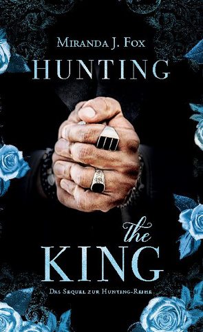 Hunting The King von Fox,  Miranda J.