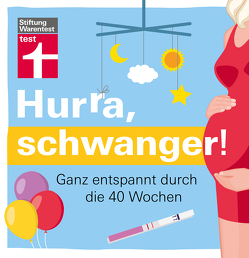 Hurra, schwanger! von Brendel,  Florian, Höfer,  Silvia, Khaschei,  Kirsten, Koops,  Knut