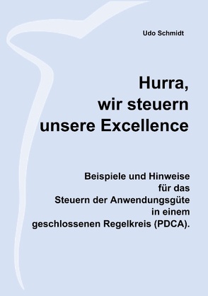 Hurra, wir steuern unsere Excellence von Schmidt,  Udo