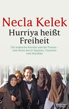 Hurriya heißt Freiheit von Kelek,  Necla