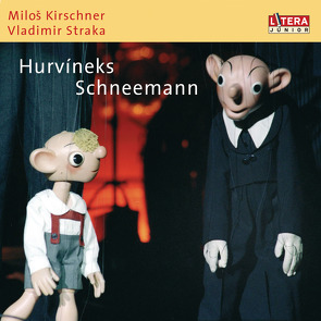 Hurvineks Schneemann von Cerny,  Miroslav, Kirschner,  Milos, Stachova,  Helena, Straka,  Vladimir