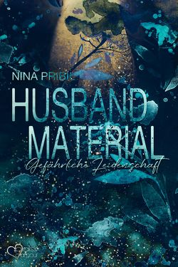 Husband Material: Gefährliche Leidenschaft von Pribil,  Nina