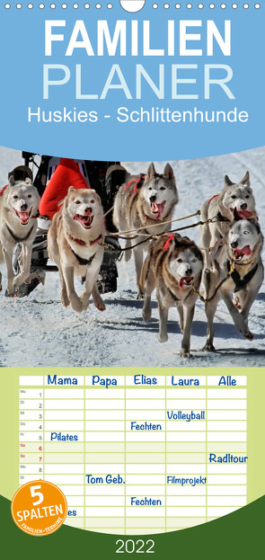 Familienplaner Huskies – Schlittenhunde (Wandkalender 2022 , 21 cm x 45 cm, hoch) von Roder,  Peter