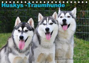 Huskys – Traumhunde (Tischkalender 2018 DIN A5 quer) von Ebardt,  Michael