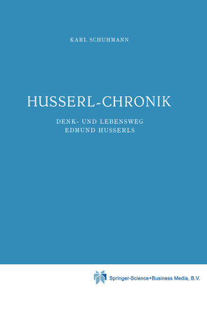 Husserl-Chronik von Schuhmann,  Karl