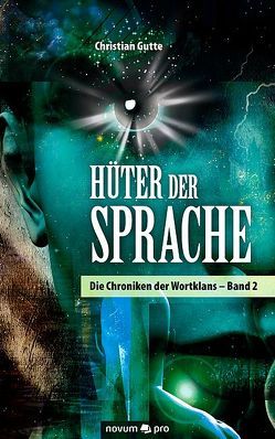 Hüter der Sprache von Gutte,  Christian