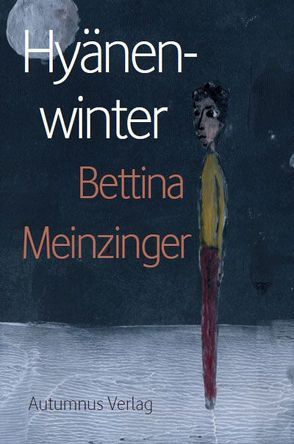 Hyänenwinter von Klingenberg,  Simon, Meinzinger,  Bettina