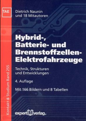 Hybrid-, Batterie- und Brennstoffzellen-Elektrofahrzeuge von Naunin,  Dietrich