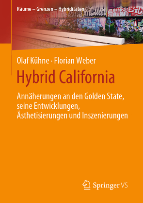 Hybrid California von Kühne,  Olaf, Weber,  Florian