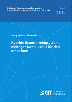 Hybride Beamformingsysteme niedriger Komplexität für den Mobilfunk von Eisenbeis,  Joerg Andreas