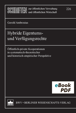 Hybride Eigentums- und Verfügungsrechte von Ambrosius,  Gerold
