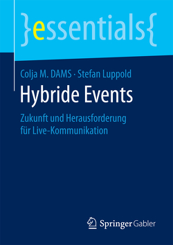 Hybride Events von Dams,  Colja M., Luppold,  Stefan