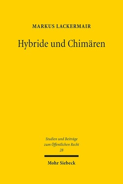 Hybride und Chimären von Lackermair,  Markus