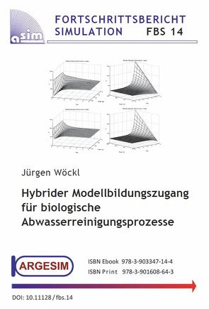 Hybrider Modellbildungszugang für biologische Abwasserreinigungsprozesse von Wöckl,  Jürgen