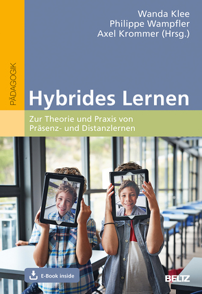 Hybrides Lernen von Klee,  Wanda, Krommer,  Axel, Wampfler,  Philippe