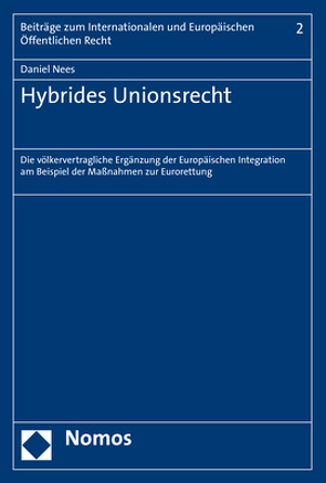 Hybrides Unionsrecht von Nees,  Daniel