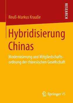 Hybridisierung Chinas von Krauße,  Reuß-Markus