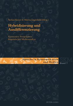 Hybridisierung und Ausdifferenzierung von Hauser,  Stefan, Luginbühl,  Martin