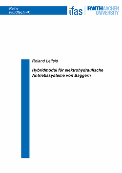 Hybridmodul für elektrohydraulische Antriebssysteme von Baggern von Leifeld,  Roland