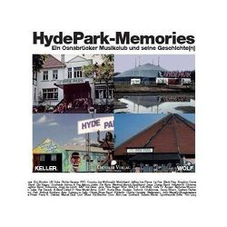 ›Hyde Park‹-Memories von Keller,  Harald, Wolf,  Reiner