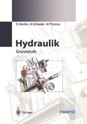 Hydraulik von Merkle,  D., Schrader,  B., Thomes,  B.
