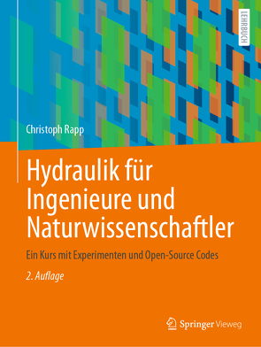 Hydraulik für Ingenieure und Naturwissenschaftler von Rapp,  Christoph