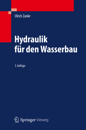 Hydraulik für den Wasserbau von Zanke,  Ulrich