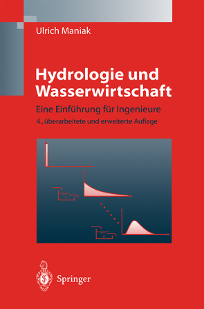 Hydrologie und Wasserwirtschaft von Maniak,  Ulrich