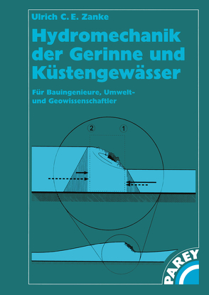 Hydromechanik der Gerinne und Küstengewässer von Zanke,  Ulrich C.