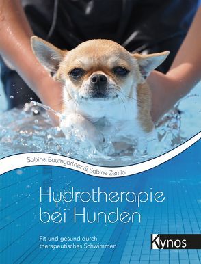 Hydrotherapie bei Hunden von Baumgartner,  Sabine, Zemla,  Sabine