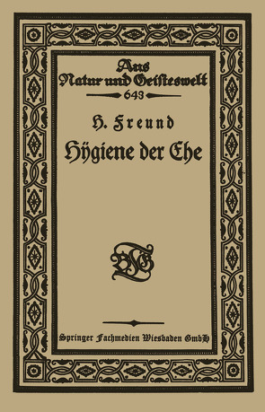 Hÿgiene der Ehe von Freund,  Hermann