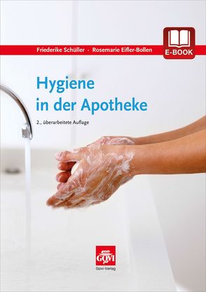 Hygiene in der Apotheke von Eifler-Bollen,  Rosemarie, Schüller,  Friederike