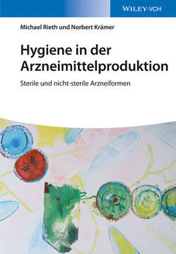 Hygiene in der Arzneimittelproduktion von Krämer,  Norbert, Rieth,  Michael