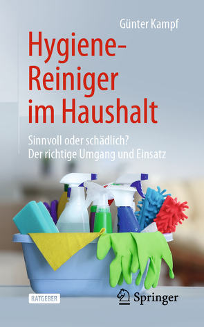 Hygiene-Reiniger im Haushalt von Kampf,  Günter