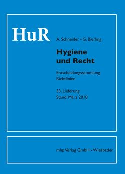 Hygiene und Recht von Bierling,  Götz, Schneider,  Alfred