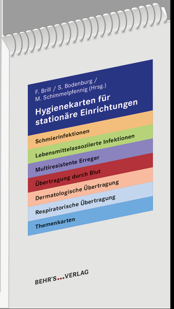 Hygienekarten für stationäre Einrichtungen von Bodenburg,  Sven, Dr. Brill,  Florian, Dr. Schimmelpfennig,  Markus, Knipp,  Ines