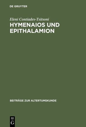 Hymenaios und Epithalamion von Contiades-Tsitsoni,  Eleni